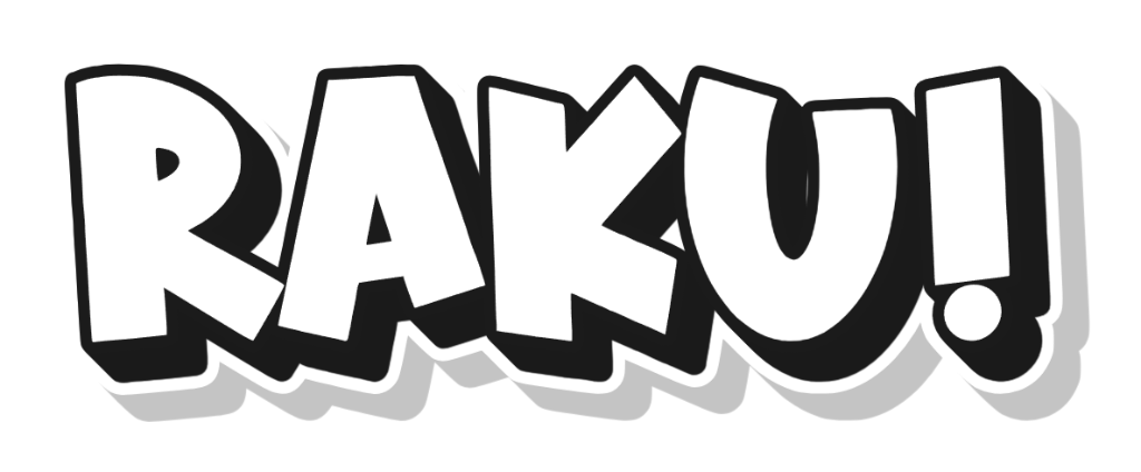 RAKU!
